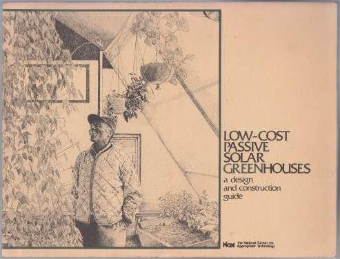 Image for Low-Cost Passive Solar Greenhouses  A Design and Construction Guide