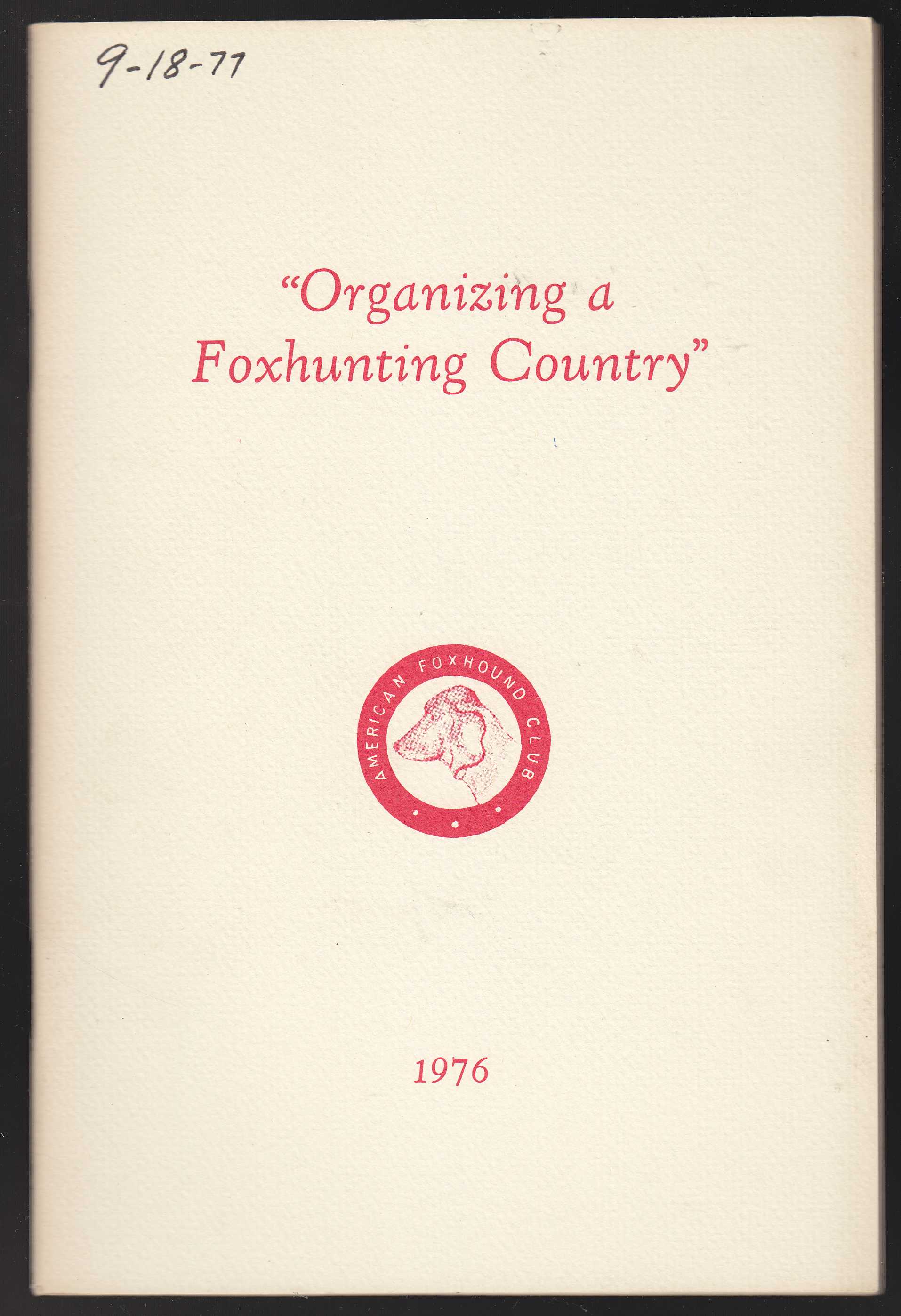 Image for Organizing A Foxhunting Country