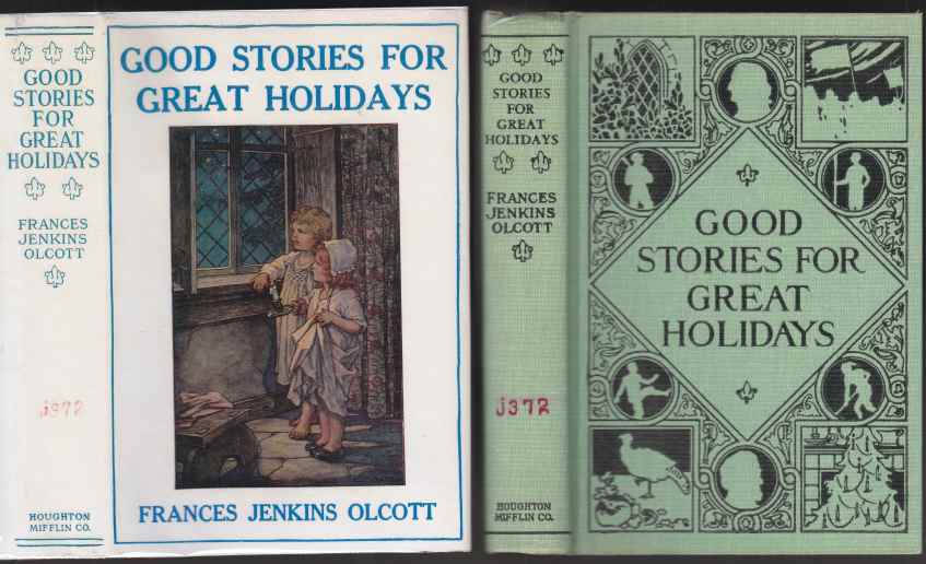 Image for Good Stories For Great Holidays Arranged for Story-Telling and Reading Aloud and For the Children's Own Reading