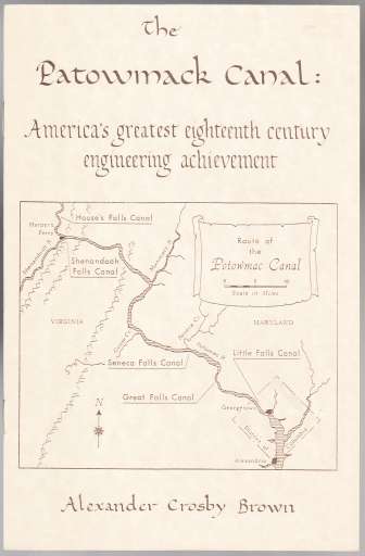 Image for The Patowmack Canal  America's Greatest Eighteenth Century Engineering Achievement