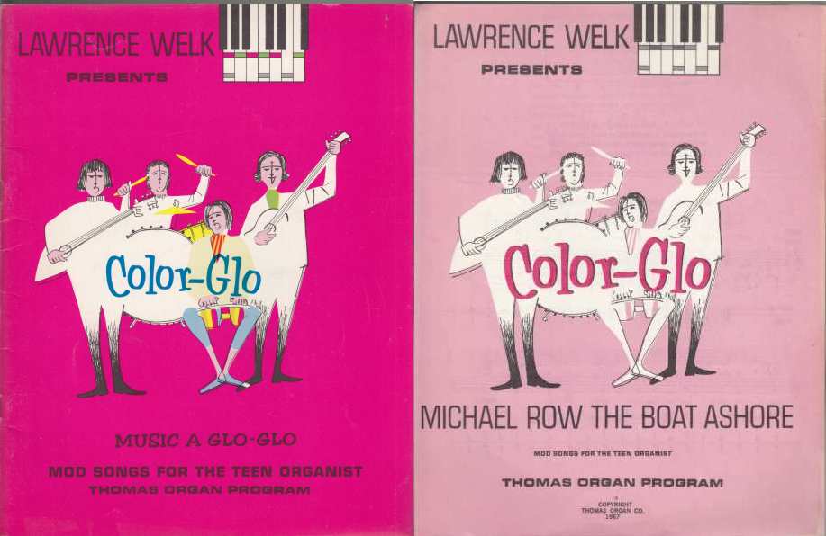 Image for Lawrence Welk Presents Color-Glo Music A Glo-Glo An Easy Method for the Teen Organist Main Book Plus 5 Sheet Music Books