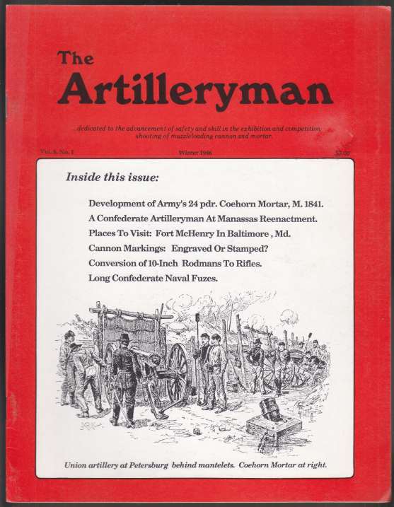 Image for The Artilleryman Winter 1986 Vol 8 No.1 ...dedicated to the advancement of safety and skill in the exhibition and competition shooting of muzzleloading cannon and mortar.