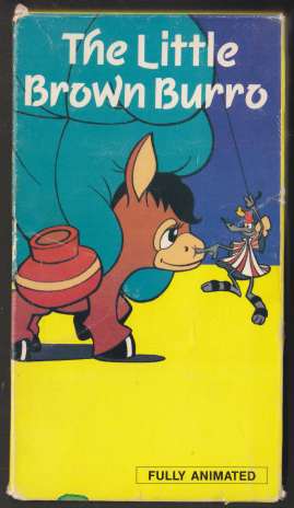 Image for The Little Brown Burro Animated Cartoon VHS in Orig Case. Not a Rental