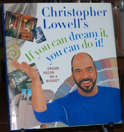 Image for Christopher Lowell's If You Can Dream It, You Can Do It!  Dream Decor on a Budget