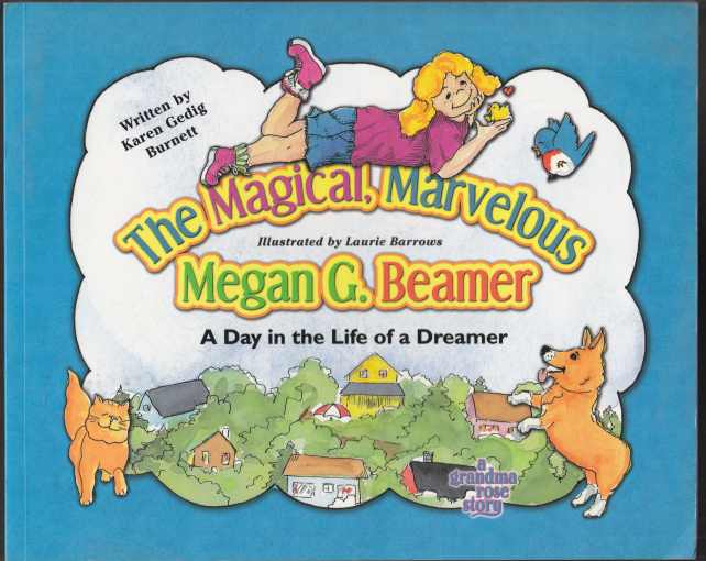 Image for The Magical, Marvelous Megan G. Beamer A Day in the Life of a Dreamer SIGNED