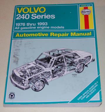 Image for Volvo 240 Series 1976 Through 1993 All Gasoline Engine Models  Automotive Repair Manual
