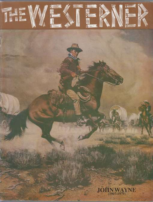 Image for The Westerner John Wayne 1907-1970 Issue No. 23 August 1994