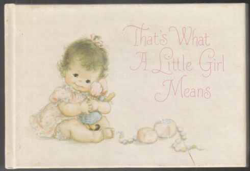 Image for That's What A Little Girl Means