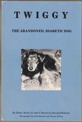 Image for Twiggy  The Abandonded Diabetic Dog  SIGNED