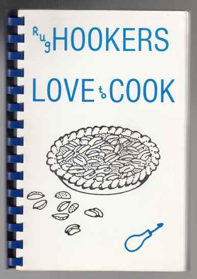 Image for Rug Hookers Love To Cook
