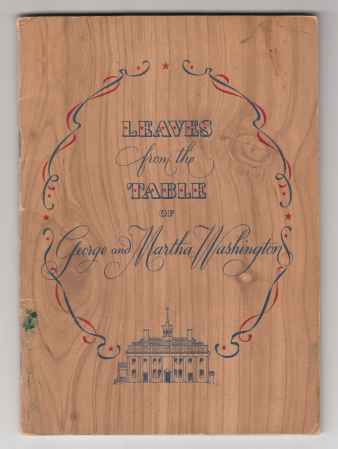 Image for Leaves From The Table of George and Martha Washington