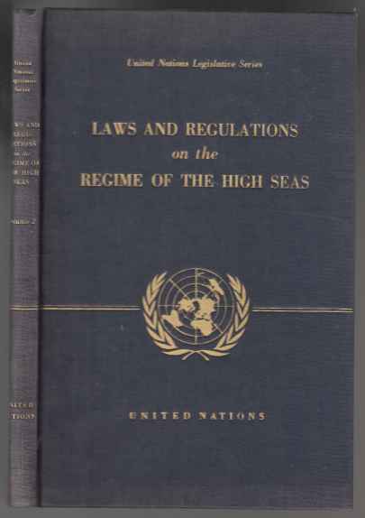 Image for Laws And Regulations on the Regime Of The High Seas. Vol II.  SIGNED