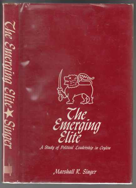 Image for The Emerging Elite A Study of Political Leadership in Ceylon