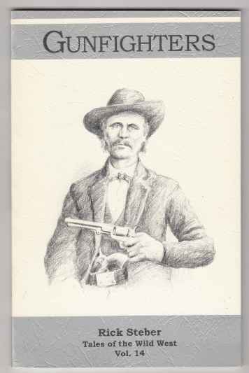 Image for Gunfighters. Tales of the Wild West Vol. 14