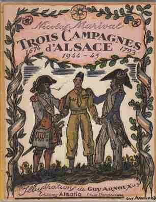 Image for Trois Campagnes d'Alsace Trois Etapes De La Grandeur Francaise 1674-1793-1945