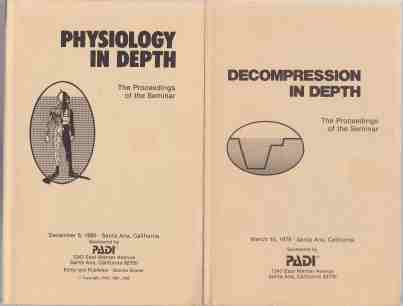Image for Physiology in Depth/ Decompression in Depth: The Proceedings of The Seminars; Decembewr 6, 1980 & March 10,, 1979 Santa Anna