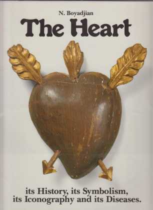 Image for The Heart It's History, Its Symbolism, Its Iconography and Its Disease
