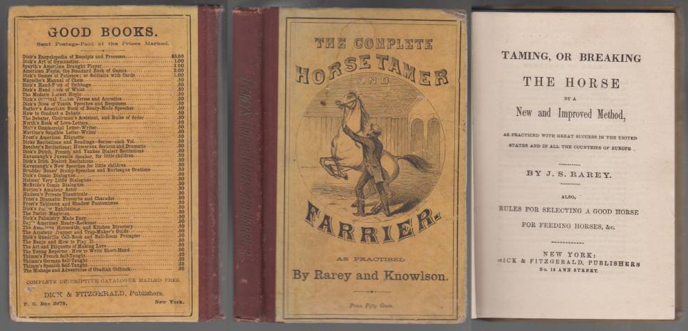 Image for The Complete Horse Tamer and Farrier ( and Horse Doctor) By a New and Improved Method, As Practiced with Great Success in The United States and All The Countries of Eurpoe. No Date, Circa 1800