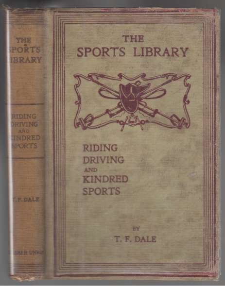 Image for The Sports Library Riding, Driving and Kindred Sports
