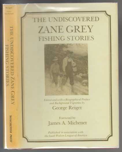 Image for The Undiscovered Zane Grey Fishing Stories