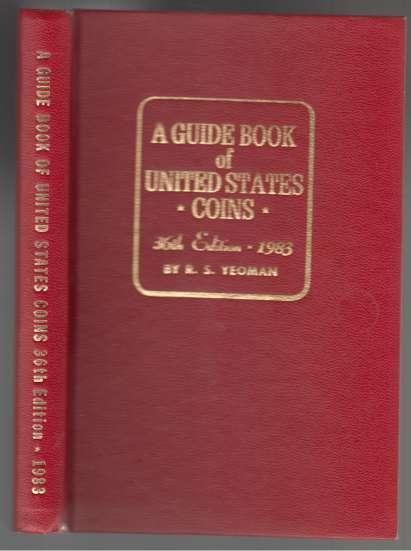 Image for A Guide Book of United States Coins 1983. 36th Revised Edition. Catalog and Valuation List. 1616 to Date