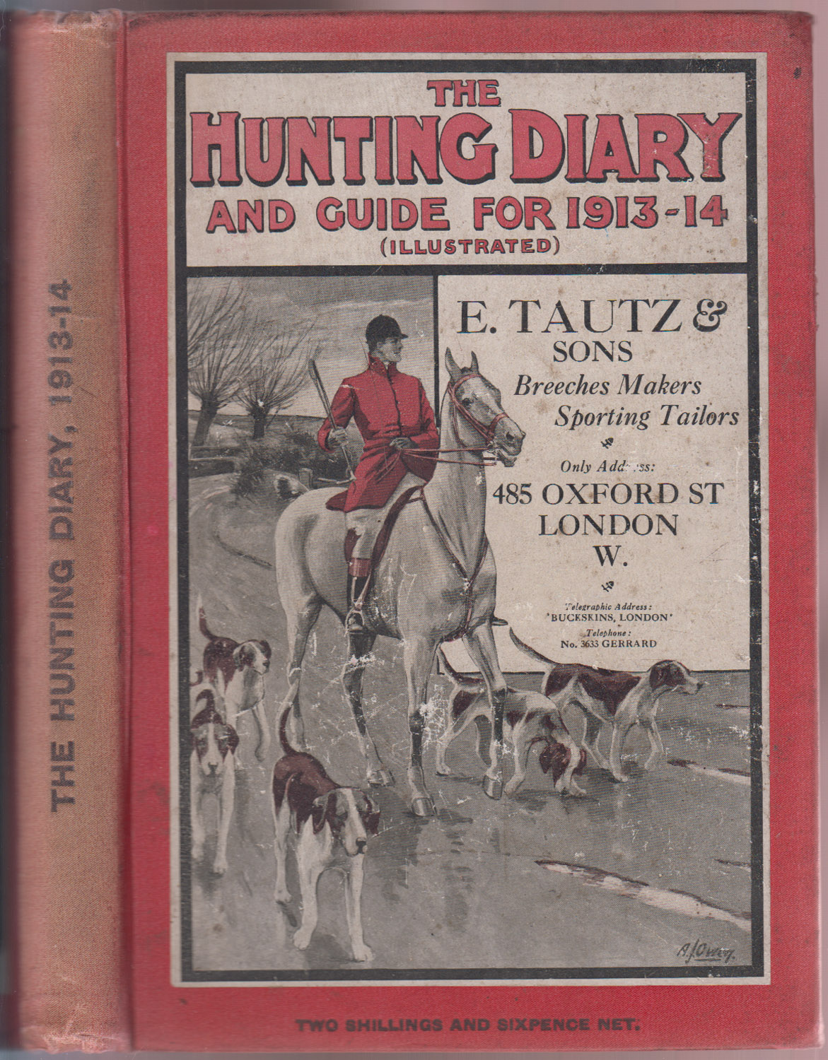 The Hunting Diary and Guide For 1912-13 A Guide and Handbook for Followers Of Hounds