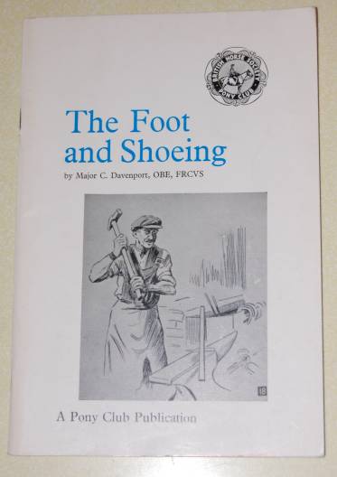 Image for The Foot and Shoeing  A Pony Club Book  Film Strip Book No. 6.