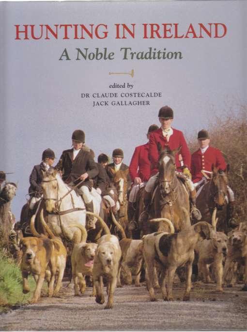 Hunting In Ireland A Noble Tradition SIGNED