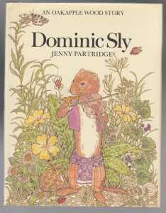 Image for Dominic Sly An Oakapple Wood Story