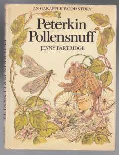 Image for Peterkin Pollensnuff An Oakapple Wood Story