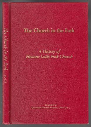 Image for The Church in the Fork  A History of Historic Little Fork Church