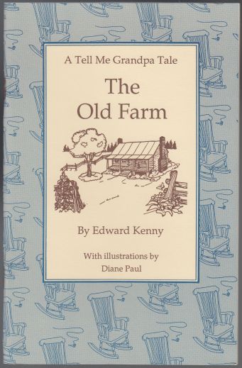 Image for The Old Farm A Tell Me Grandpa Tale