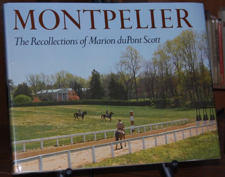 Image for Montpelier The Recollections of Marion DuPont Scott as Told to Gerald Strine