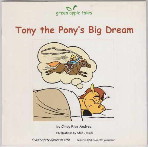 Image for Tony the Pony's Big Dream   Food Safety Comes to Life