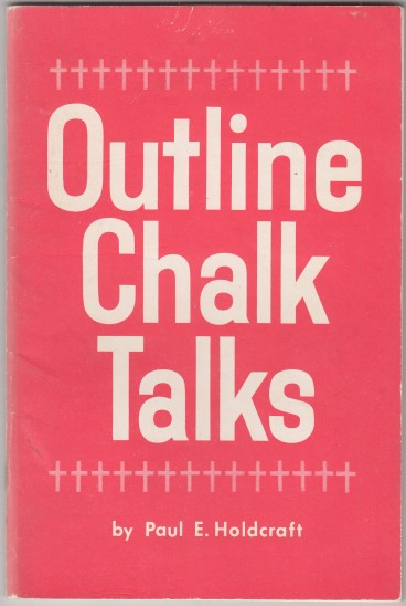 Image for Outline Chalk Talks All The Light of Sacred Story Illuminated By Chalk
