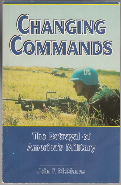 Image for Changing Commands The Betrayal of America's Military