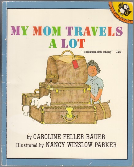 Image for My Mom Travels a Lot