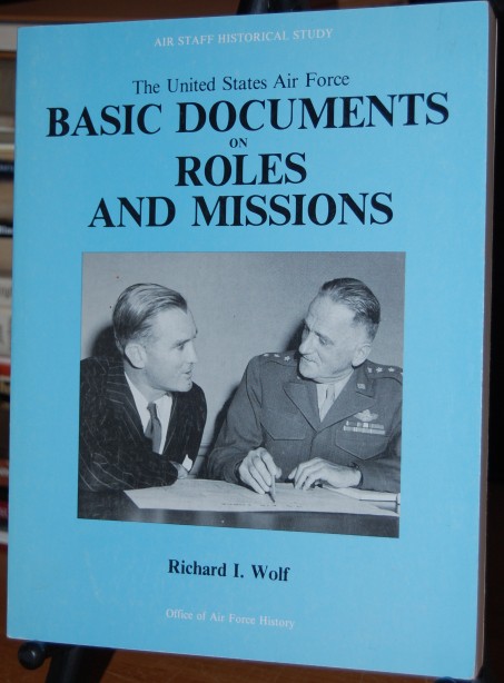 Image for The United States Air Force Basic Documents on Roles and Missions