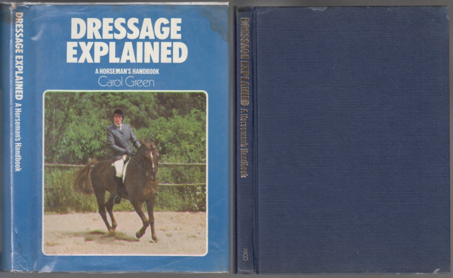 Image for Dressage Explained  A Horseman's Handbook