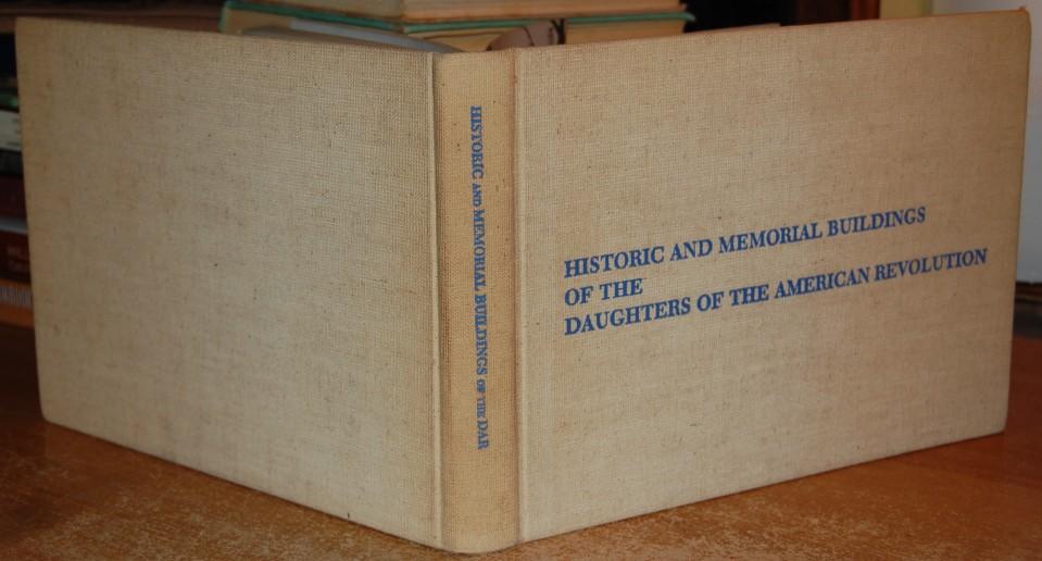 Image for Historic and Memorial Buildings of the Daughters of the American Revolution