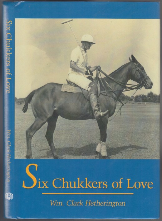 Image for Six Chukkers of Love