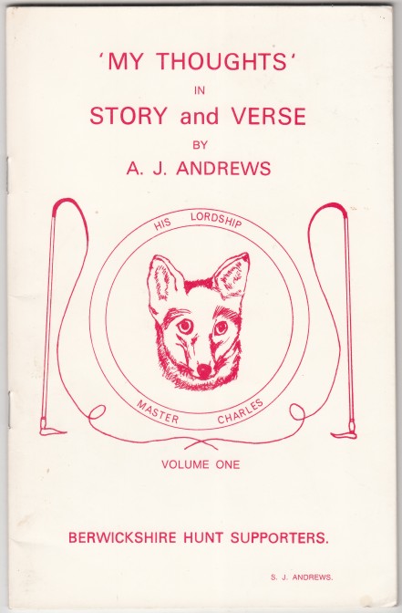 Image for My Thoughts In Story and Verse  Volume One  Berwickshire Hunt Supporters
