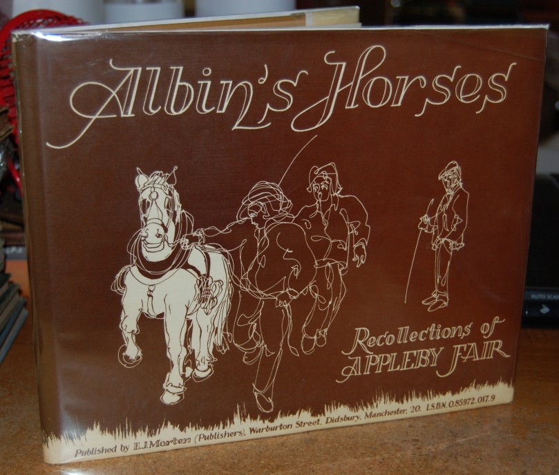 Image for Albin's Horses: Recollections of Appleby Fair, Yorkshire AUTHOR SIGNED