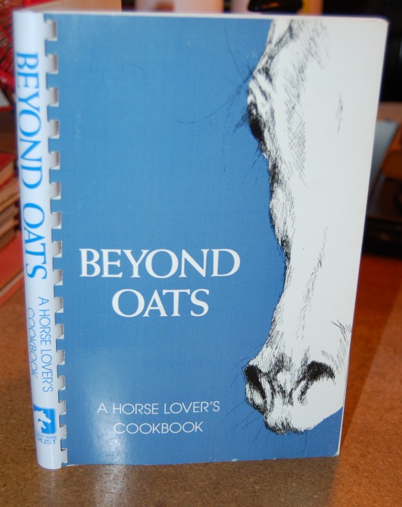 Image for Beyond Oats: A Horse Lover's Cookbook
