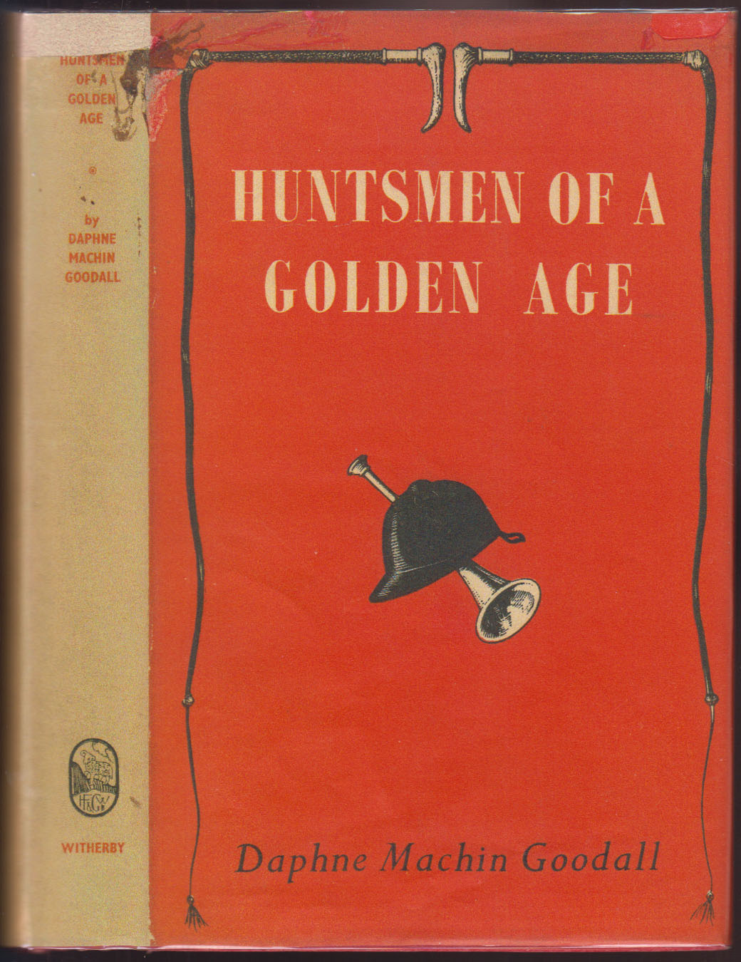 Huntsmen of a Golden Age AUTHOR SIGNED