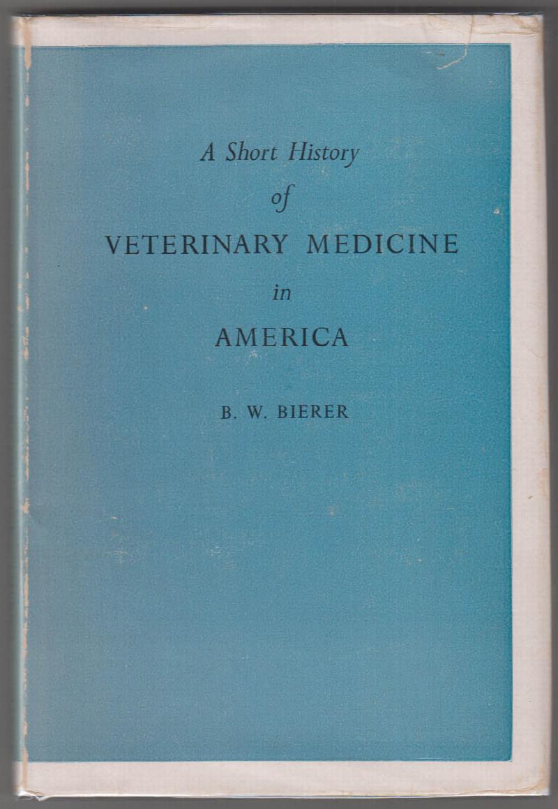 Image for A Short History of Veterinary Medicine in America