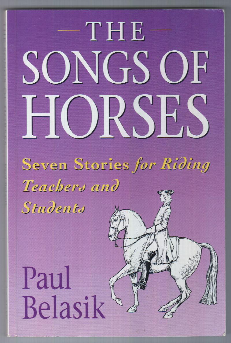 Image for The Songs of Horses: Seven Stories for Riding Teachers and Students
