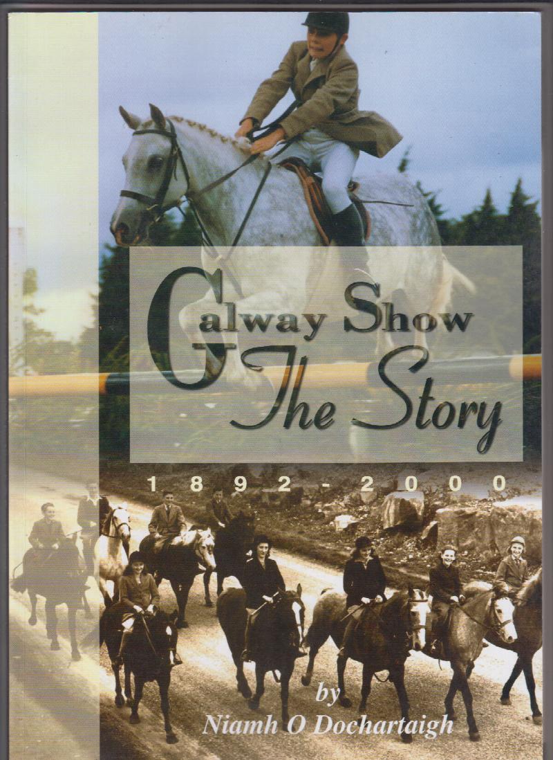 Image for Galway Show: The Story, 1892-2000