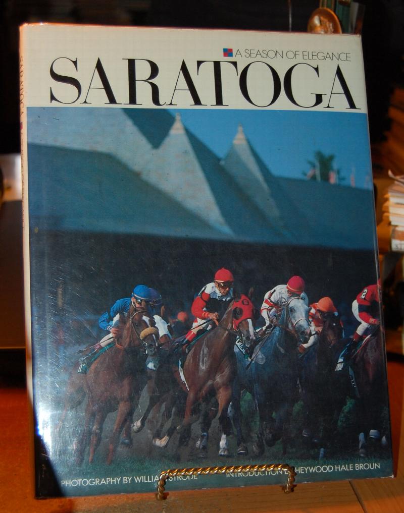 Image for Saratoga A Season of Elegance. Fine 1st ED/HB/DJ
