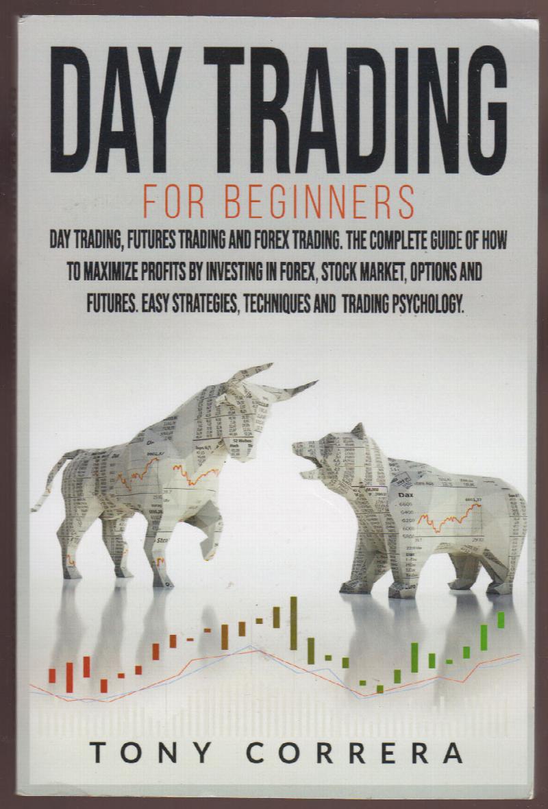 A Guide To Day Trading